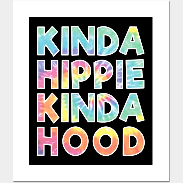 Kinda HIppie Kinda Hood Wall Art by PnJ